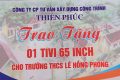 Kỷ niệm 45 năm thành lập Trường PTCS Lê Hồng Phong, Công ty CP tư vấn  xây dựng công trình Thiên Phúc tặng Trường THCS Lê Hồng Phong 01 TV 65 inch.